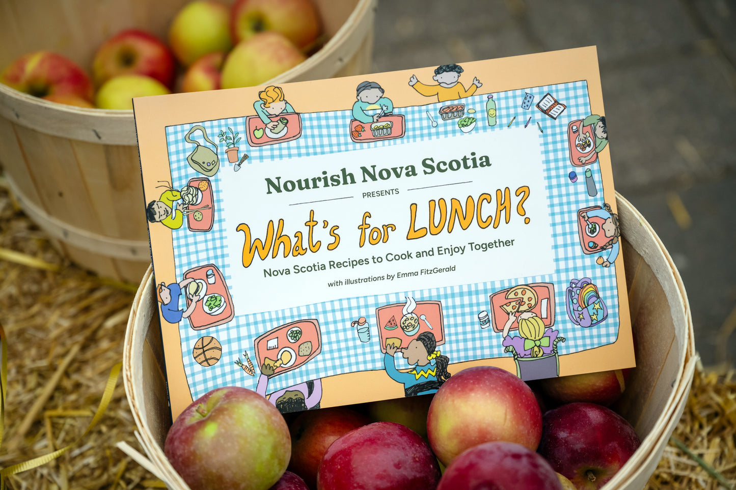 Nourish Nova Scotia Presents: What’s for Lunch? Nova Scotia Recipes to Cook and Enjoy Together [Print]