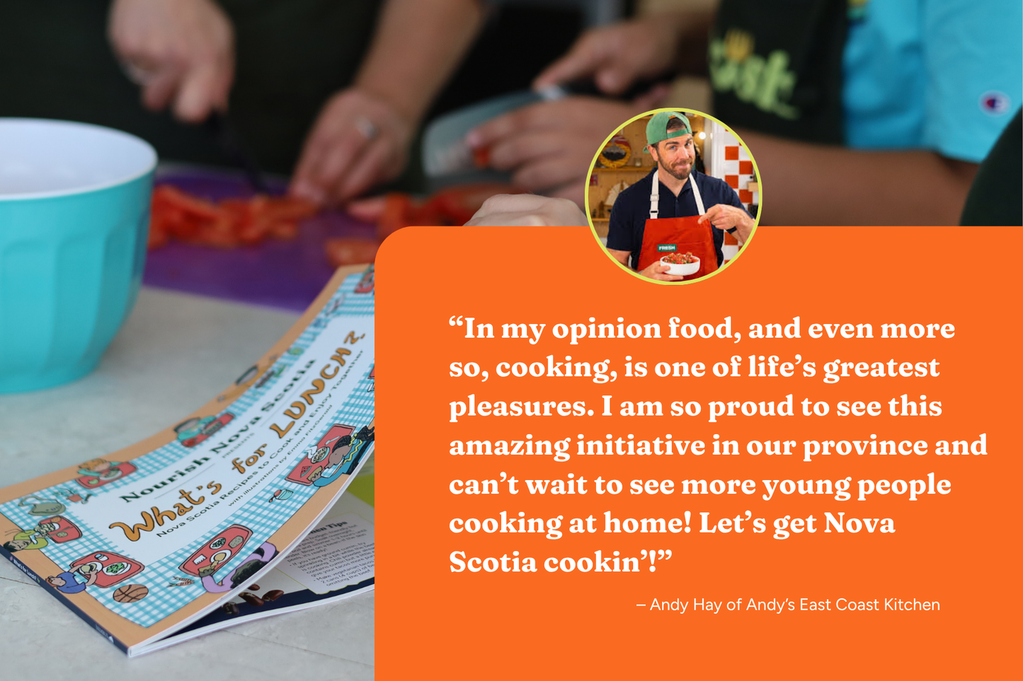 Nourish Nova Scotia Presents: What’s for Lunch? Nova Scotia Recipes to Cook and Enjoy Together [Print]